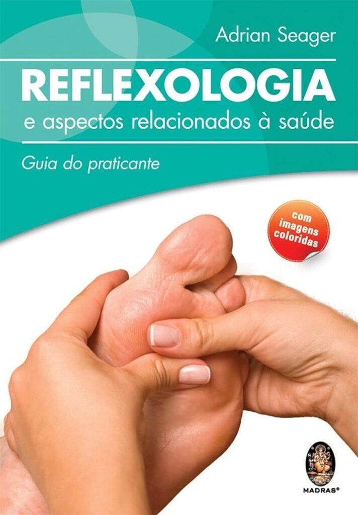 capa do livro reflexologia e aspectos relacionados a sáude